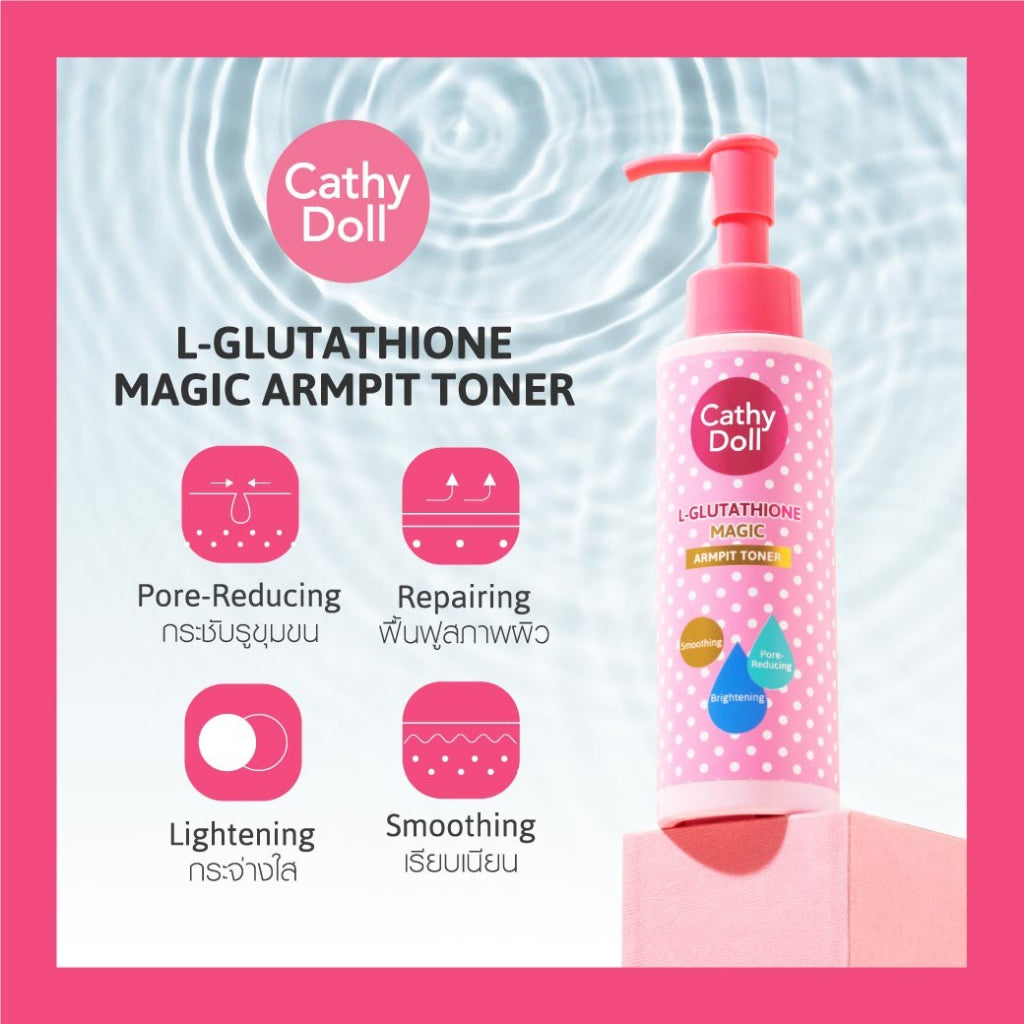 [SG INSTOCK] CATHY DOLL L-GLUTATHIONE MAGIC ARMPIT TONER 120ML