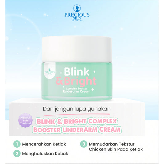 [SG INSTOCK] PRECIOUS SKIN THAILAND BLINK & BRIGHT COMPLEX BOOSTER UNDERARM CREAM 50G